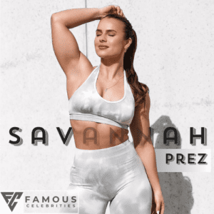 Savannah Prez Net Worth, Biography, Age, Profession, Height