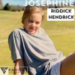 Josephine Riddick Hendrick Net Worth, Biography, Age, Career